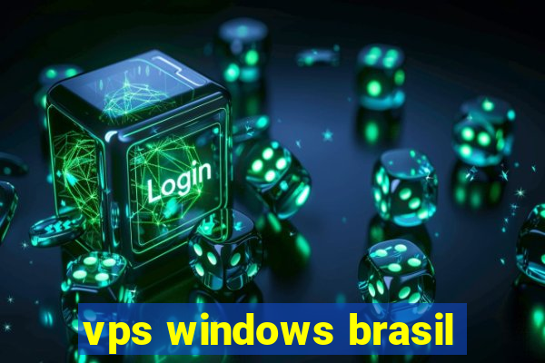 vps windows brasil